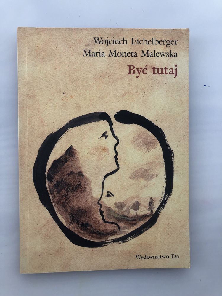 ,,Być tutaj” Wojciech Eichelberger