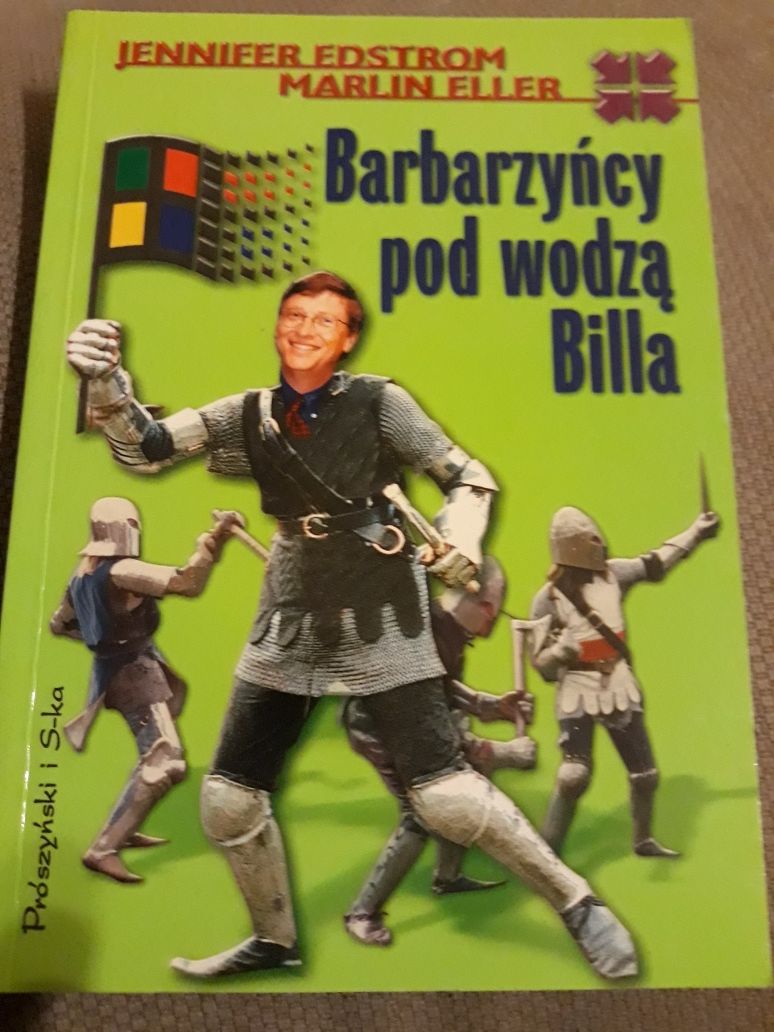 Barbarzyńcy pod wodzą Billa. J.Edstrom, M.Eller