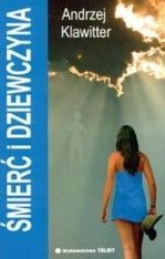 Śmierć I Dziewczyna Andrzej Klawitter