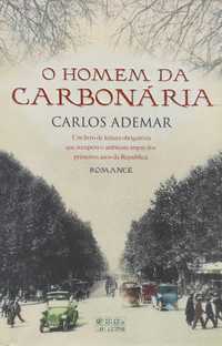 O Homem da Carbonária - Carlos Ademar