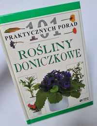 Rośliny doniczkowe - 101 praktycznych porad. Książka