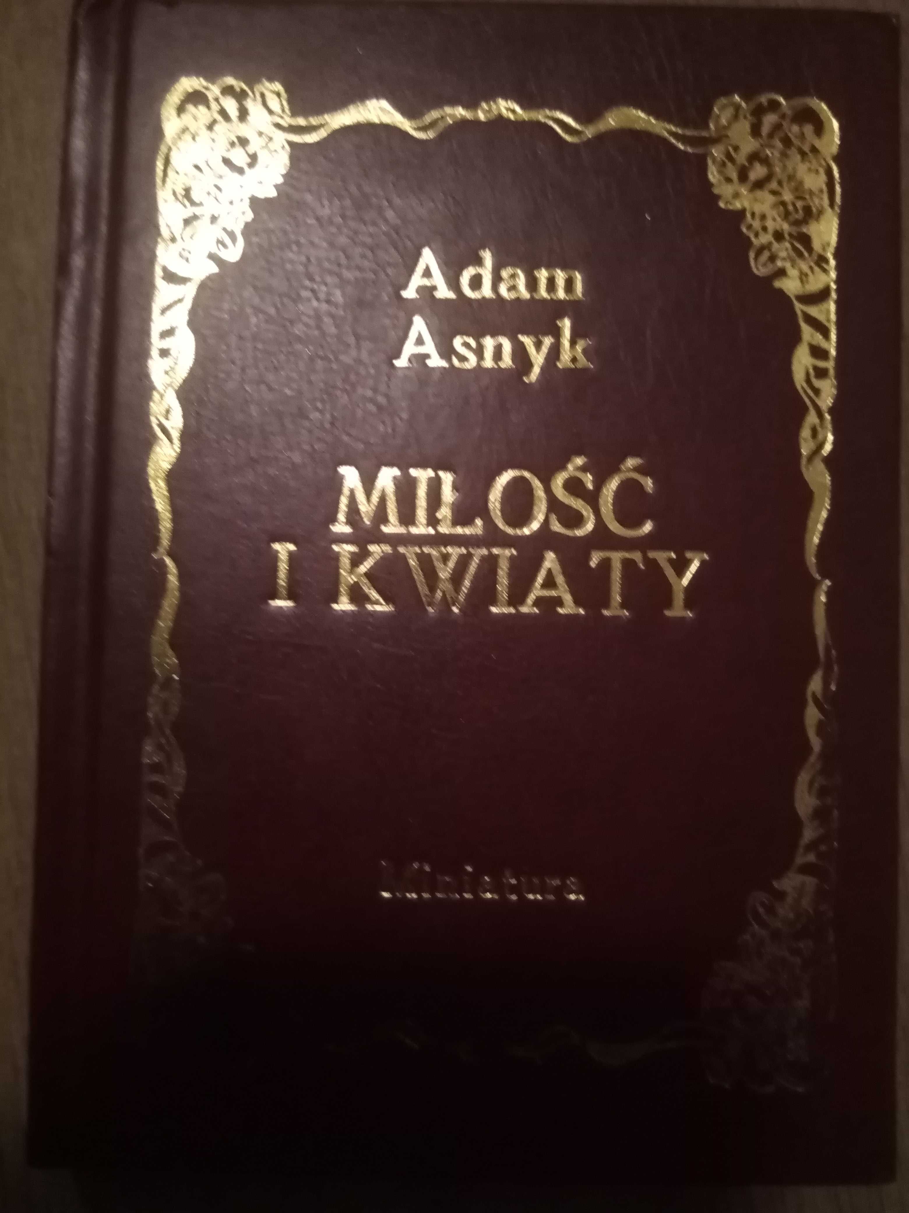 książka, adam asnyk, miłość i kwiaty