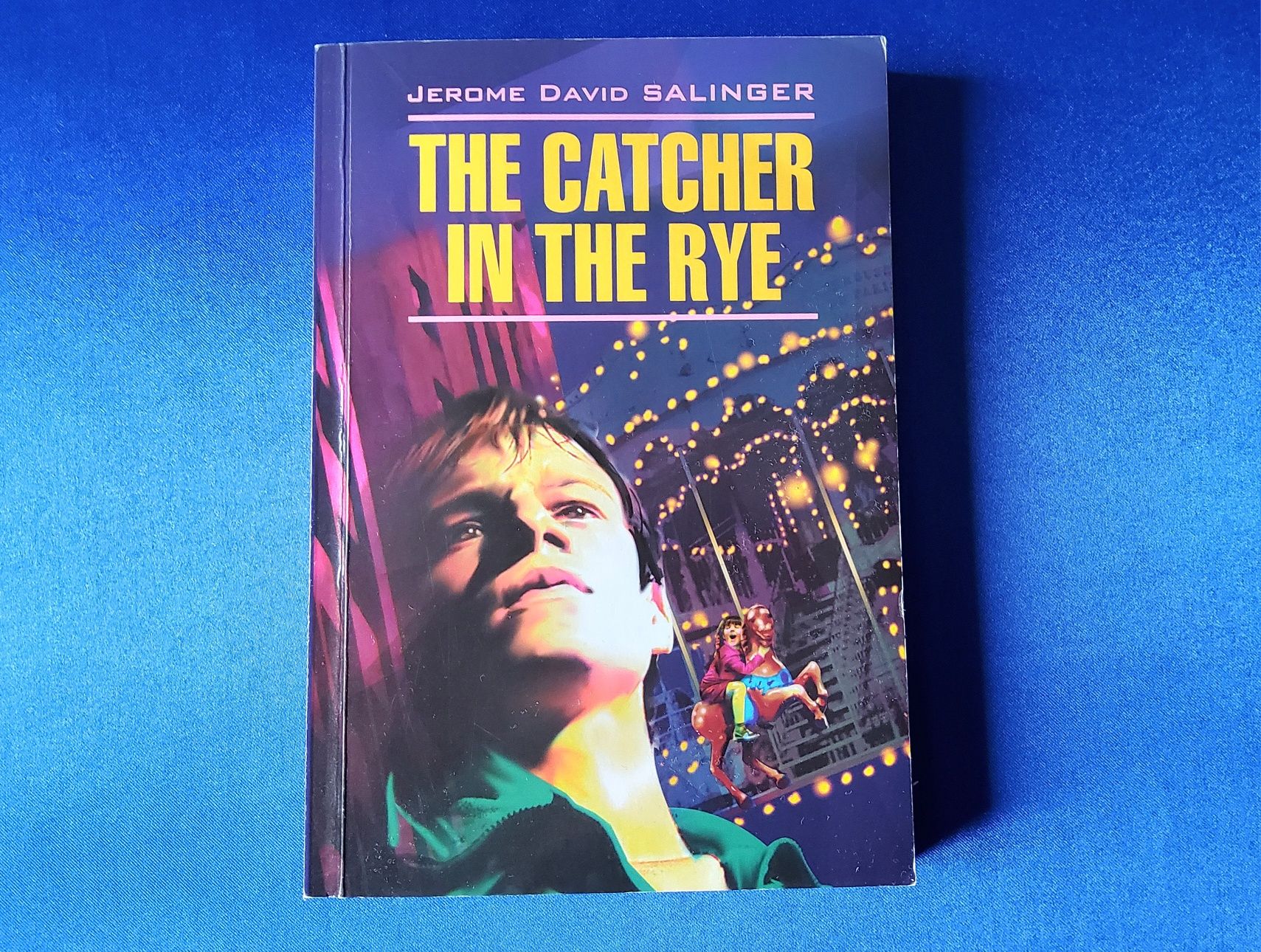 "The catcher in the rye" Jerome David Salinger • Книги на английском