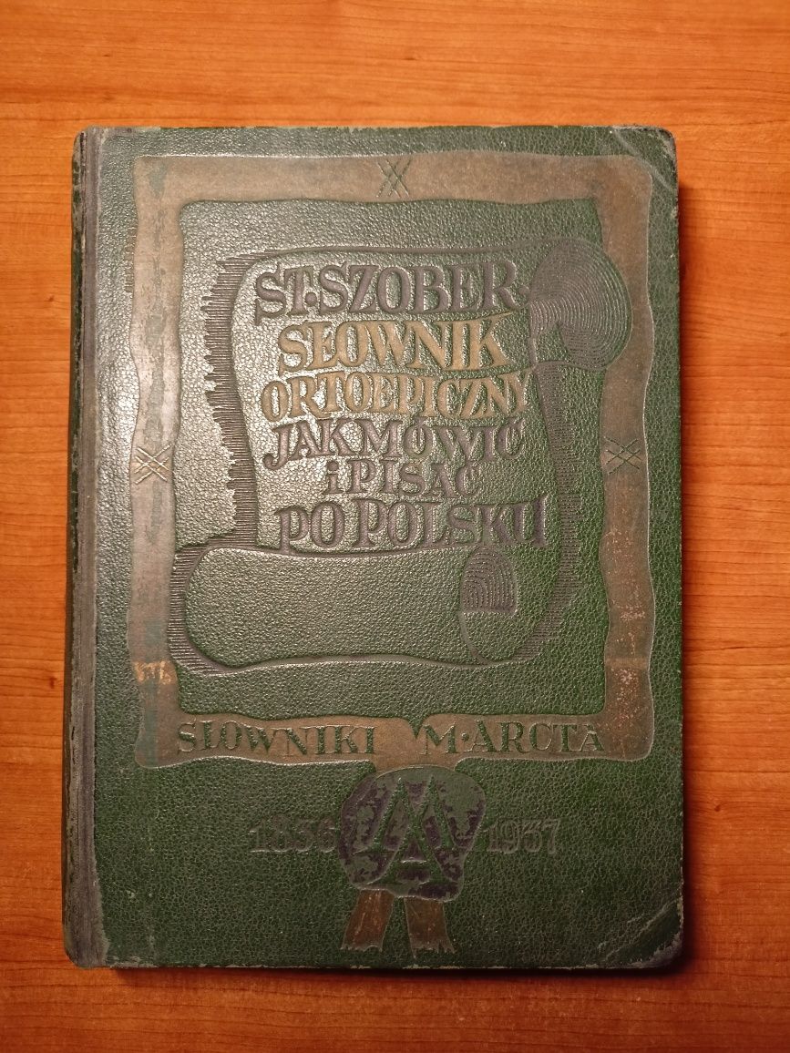 Słownik ortoepiczny. Jak mówić i pisać po polsku - Stanisław Szober