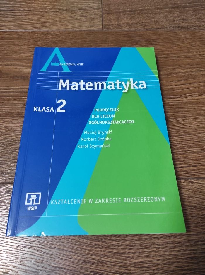 Matematyka klasa 2 – podręcznik dla LO – Bryński, Domański, Szymański