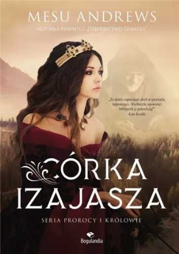 Córka Izajasza T.1 Prorocy i Królowie - Mesu Andrews