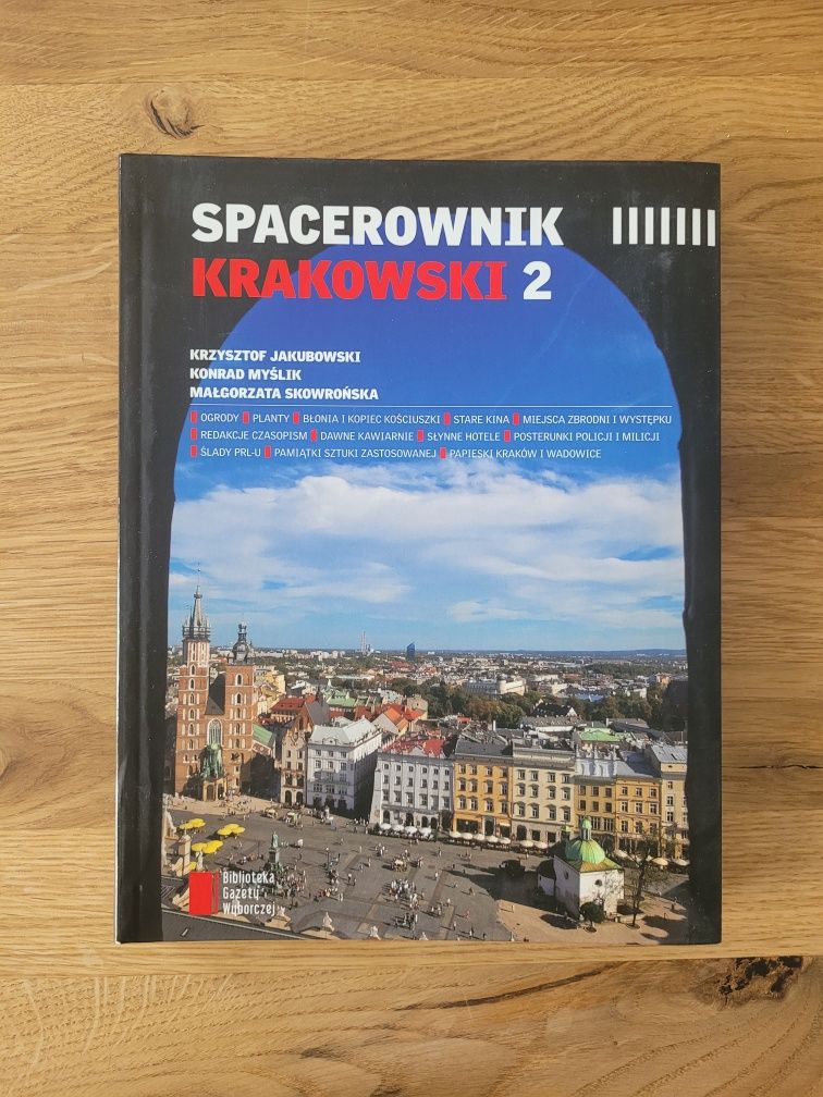 Spacerownik krakowski II, K. Jakubowski, K. Myślik, M. Skowrońska