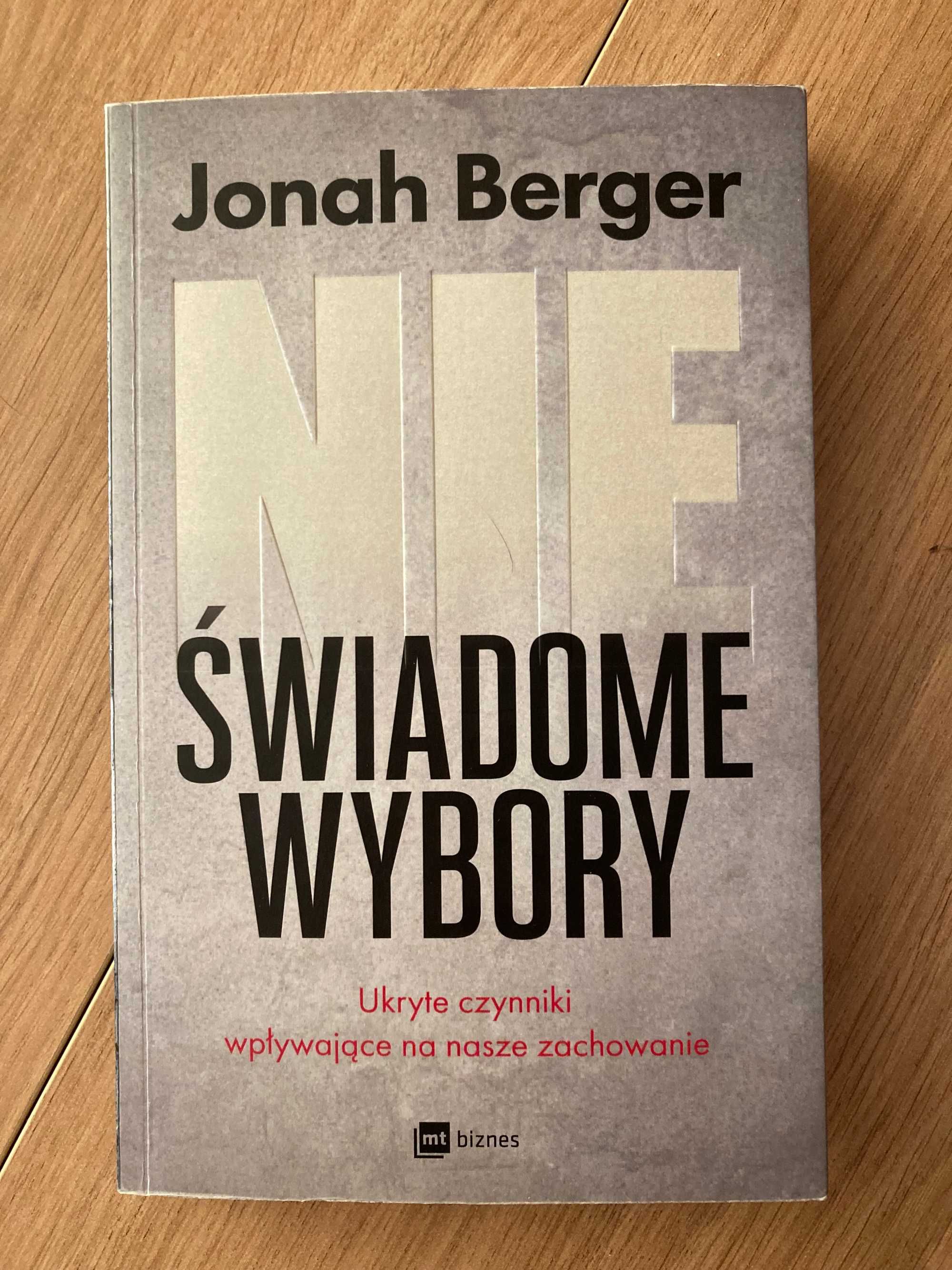 "Nieświadome wybory" - Jonah Berger