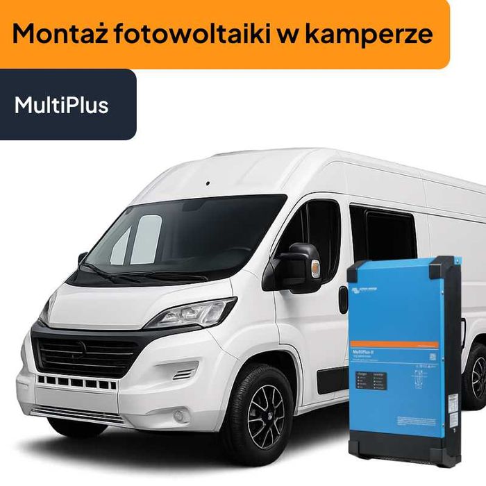 Montaż fotowoltaiki w kamperze - Montaż MultiPlus
