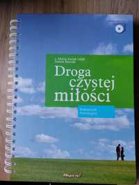 Droga czystej miłości Miłujcie się!