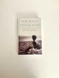 Divisadero Michael Ondaatje - ksiazka z kolekcji