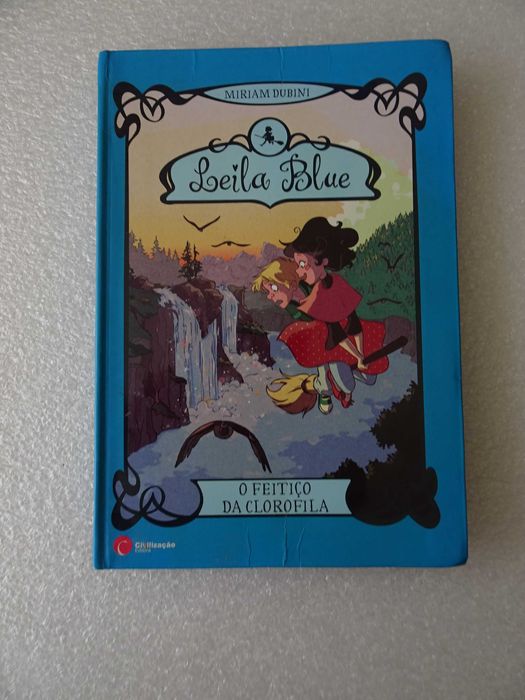 Livro - Leila Blue - O Feitiço da Clorofila - Miriam  Dubini