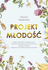 Projekt Młodość, Urszula Mijakoska