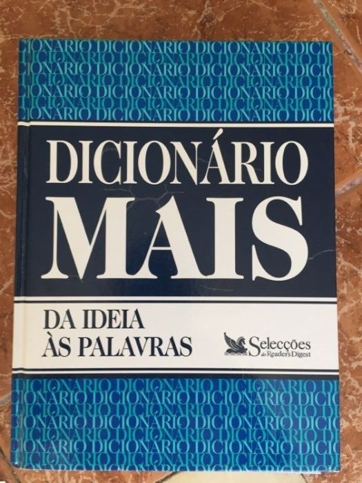 Dicionário Mais- Da Ideias às Palavras