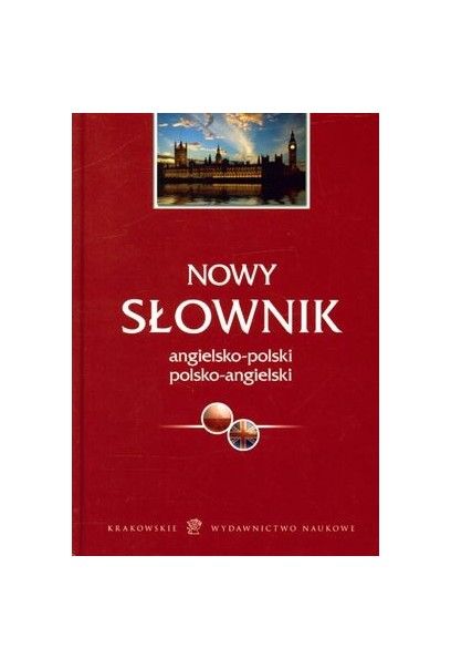 Nowy słownik angielsko-polski polsko-angielski NOWY