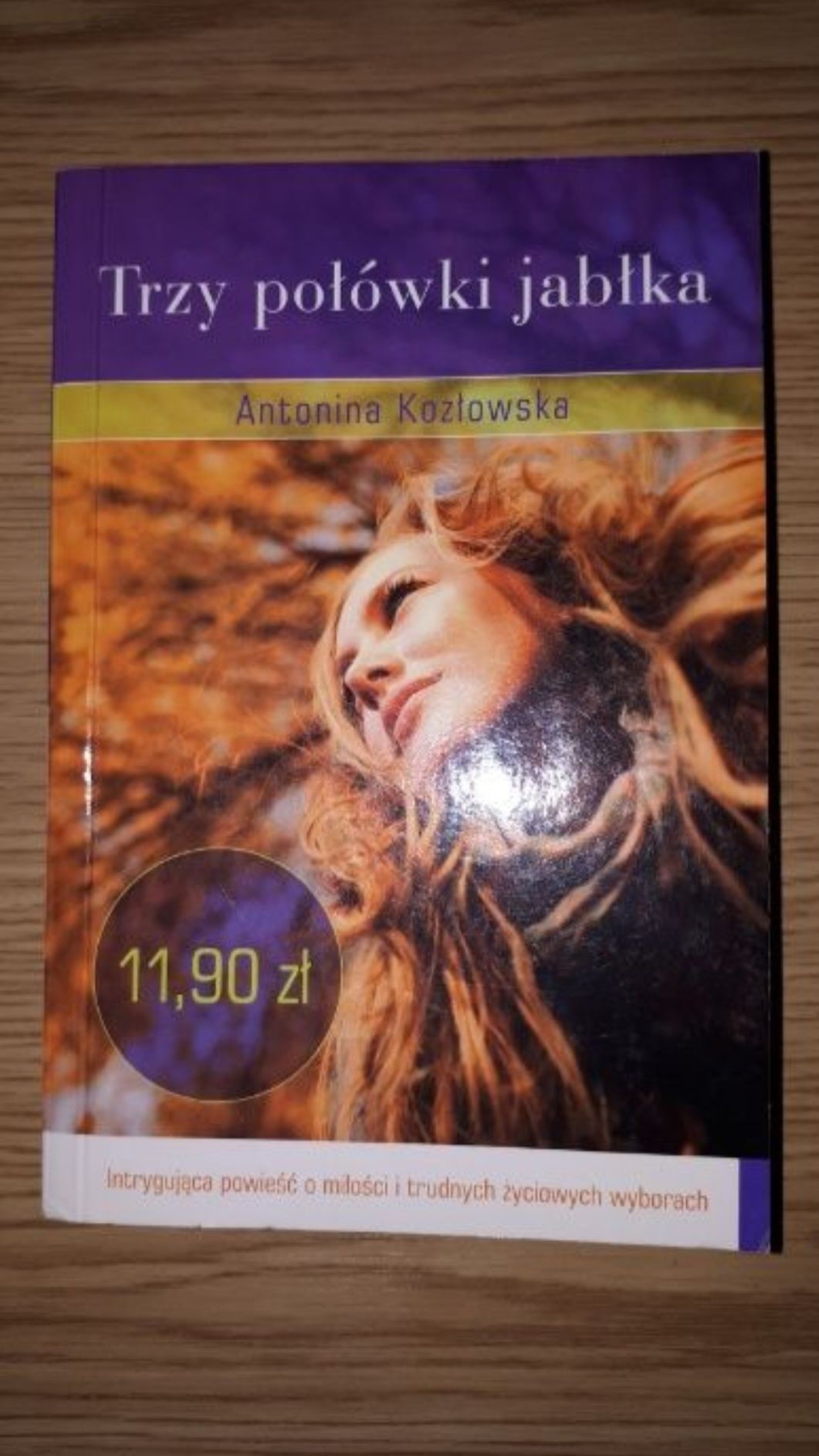 "Trzy połówki jabłka" Antonina Kozłowska