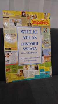 Wielki Atlas Historii Świata dla młodzieży