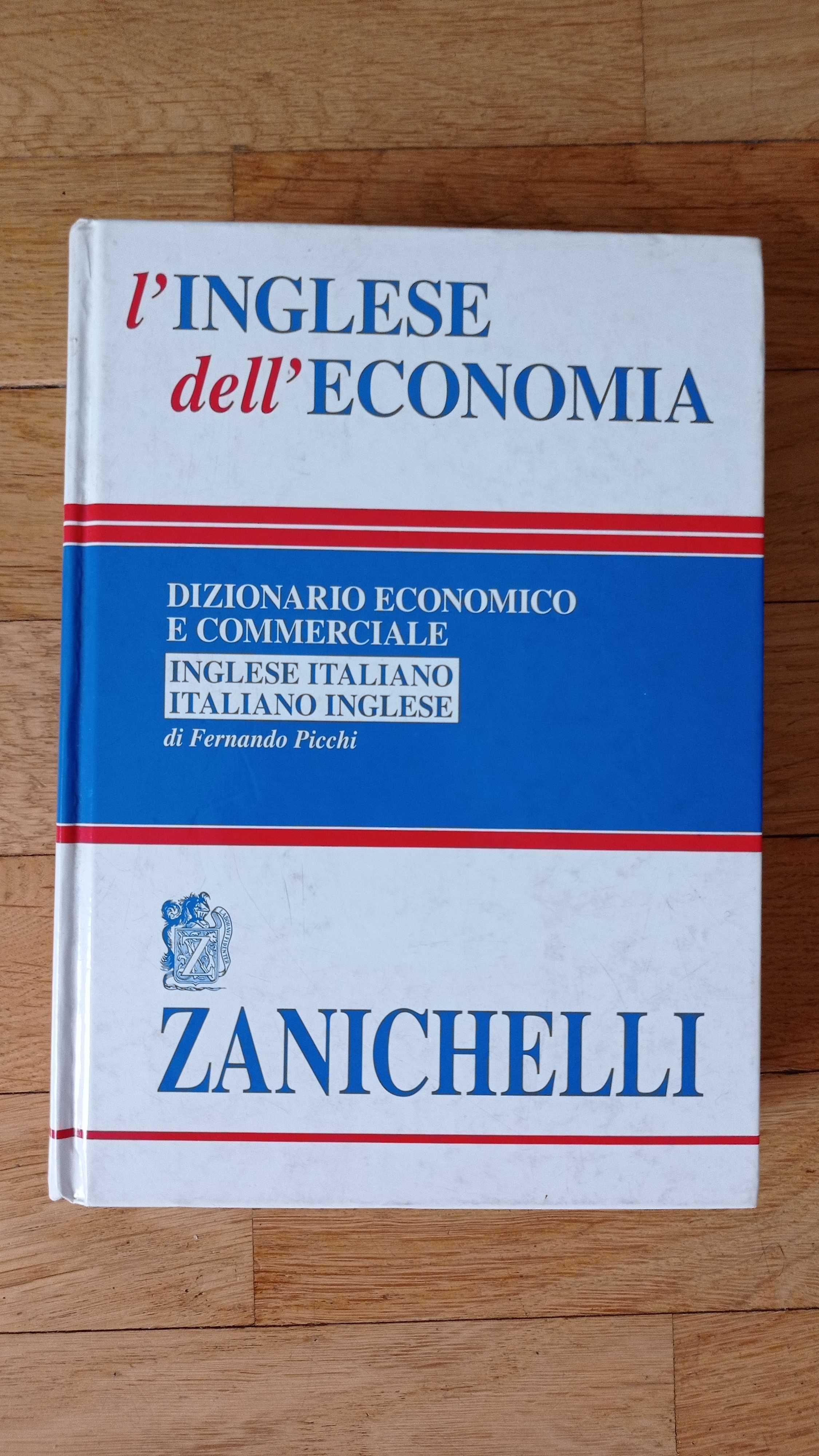 Słownik ekonomiczny angielsko-włoski i  włosko- angielski Zanichelli