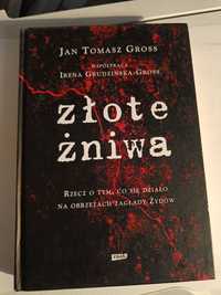 Jan Tomasz Gross Złote żniwa