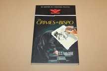 Crimes do Bispo // S.S. Van Dine -Colecção Vampiro