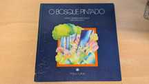 Livro Infantil Juvenil - O bosque pintado