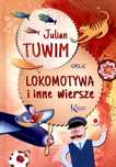 Lokomotywa I Inne Wiersze Kolorowa Klasyka Julian Tuwim Op. Twarda