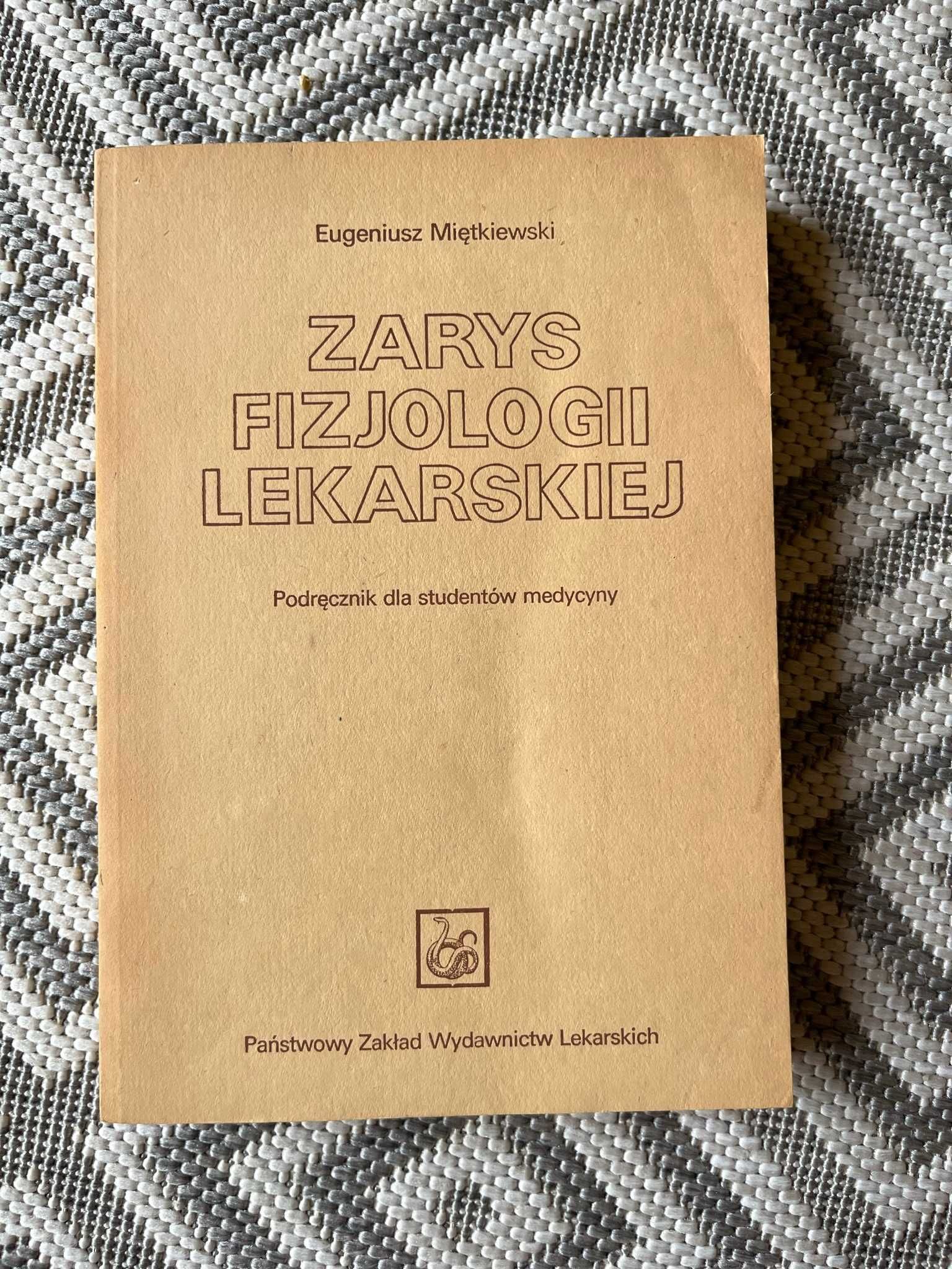 Zarys fizjologii lekarskiej Miętkiewski