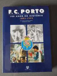 Futebol Clube Porto 100 anos