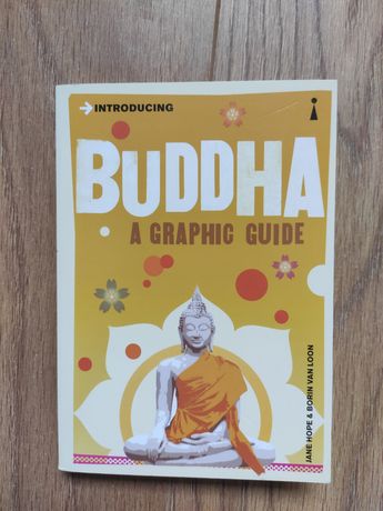 Introducing Buddha. A graphic guide