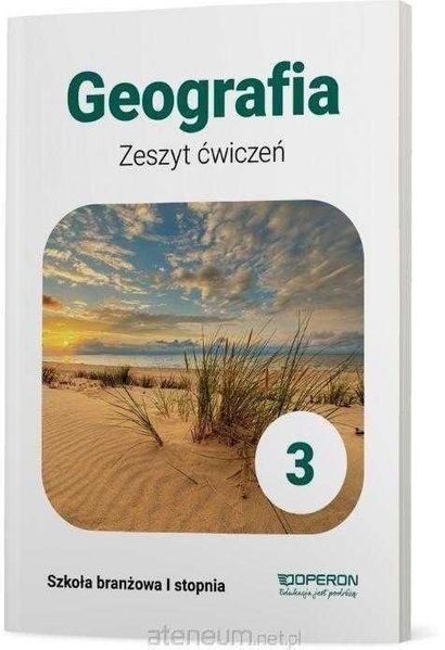 /NOWA/ Geografia 3 Ćwiczenia OPERON Ziarnowska