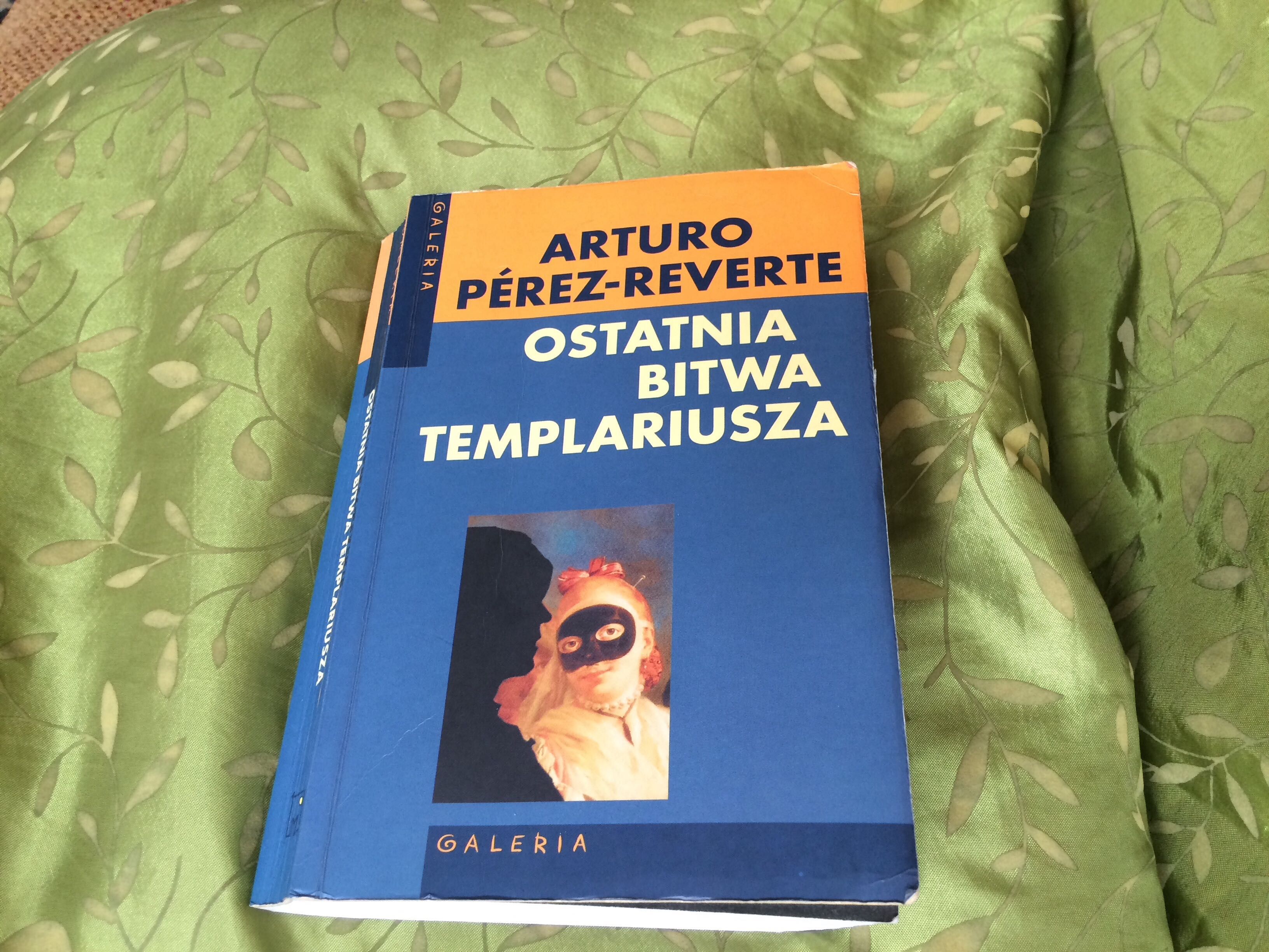 Arturo Perez-Reverte Ostatnia bitwa Templariusza