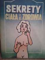 Książka Sekrety ciała i zdrowia Jadwiga Lewczuk Bolesław Pilarek