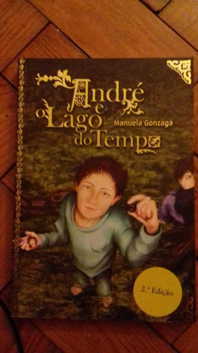 André e o lago do tempo - Manuela Gonzaga