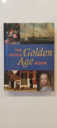 Złoty wiek niderlandzkiego malarstwa - The Dutch GOLDEN AGE Book