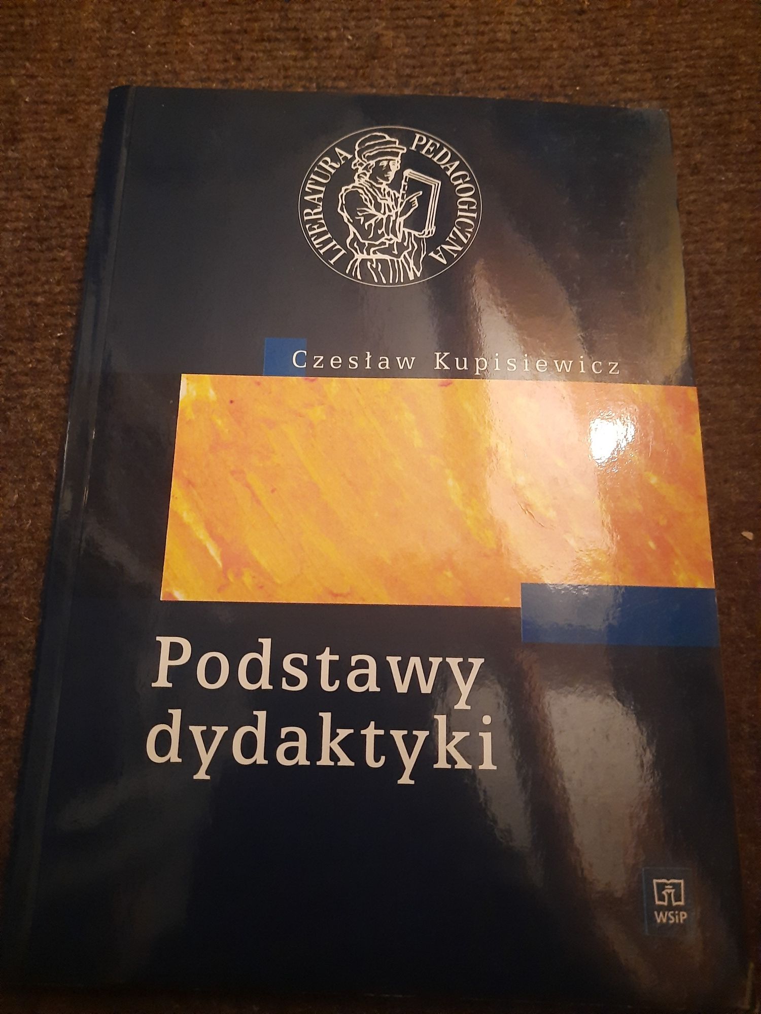 Czesław Kupisiewicz Podstawy Dydaktyki