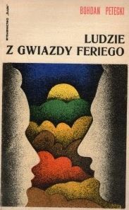 Ludzie Z Gwiazdy Feriego Bohdan Petecki