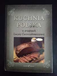 Kuchnia Polska w przepisach Lucyny Ćwierczakiewiczowej