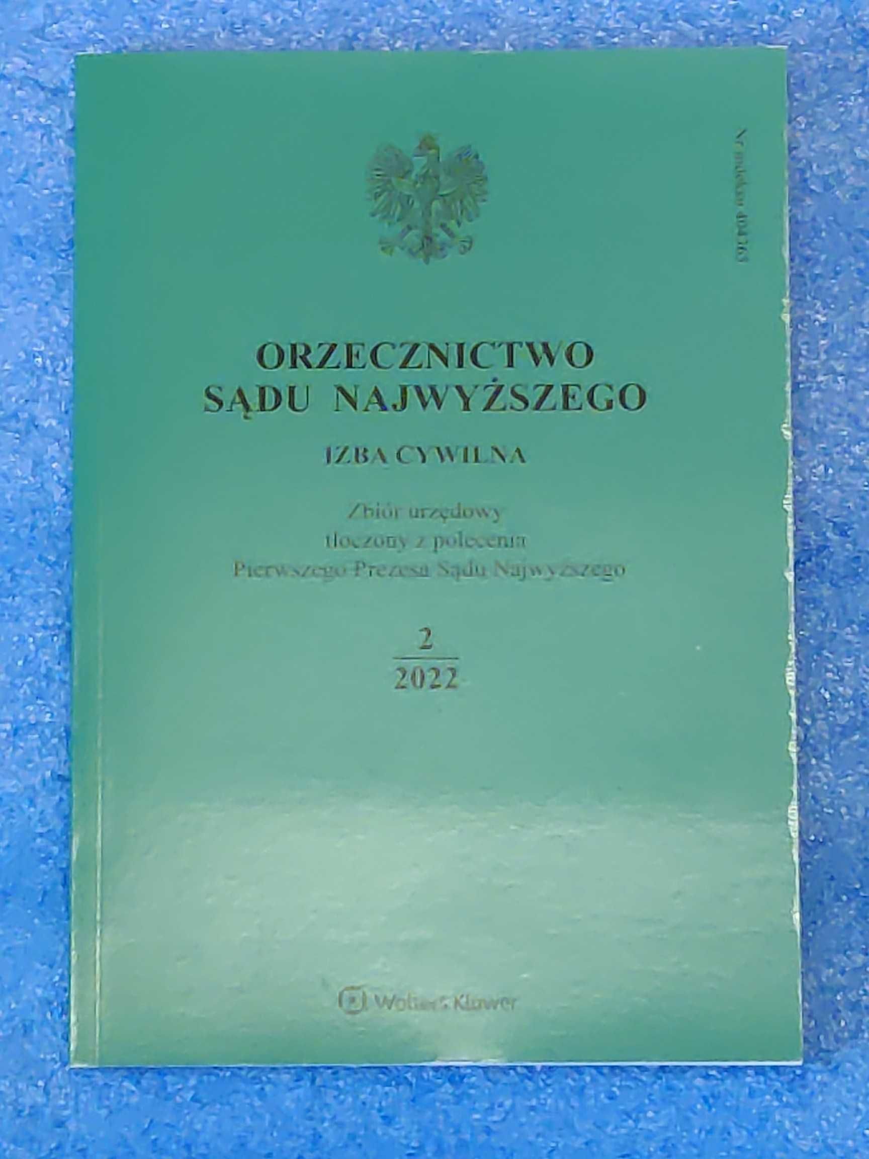 Orzecznictwo Sądu Najwyższego Izba Cywilna 2017 / C, 2020 / D, 2022