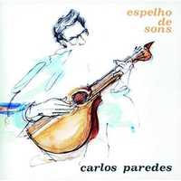 Carlos Paredes – "Espelho De Sons" CD