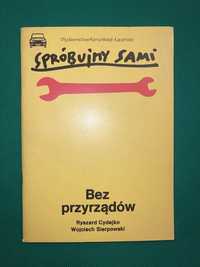 Spróbujmy sami bez przyrządów cydejko sierpowski 1989