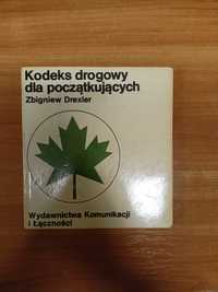 Kodeks drogowy dla początkujących Zbigniew Drexler 1981 stary dawny