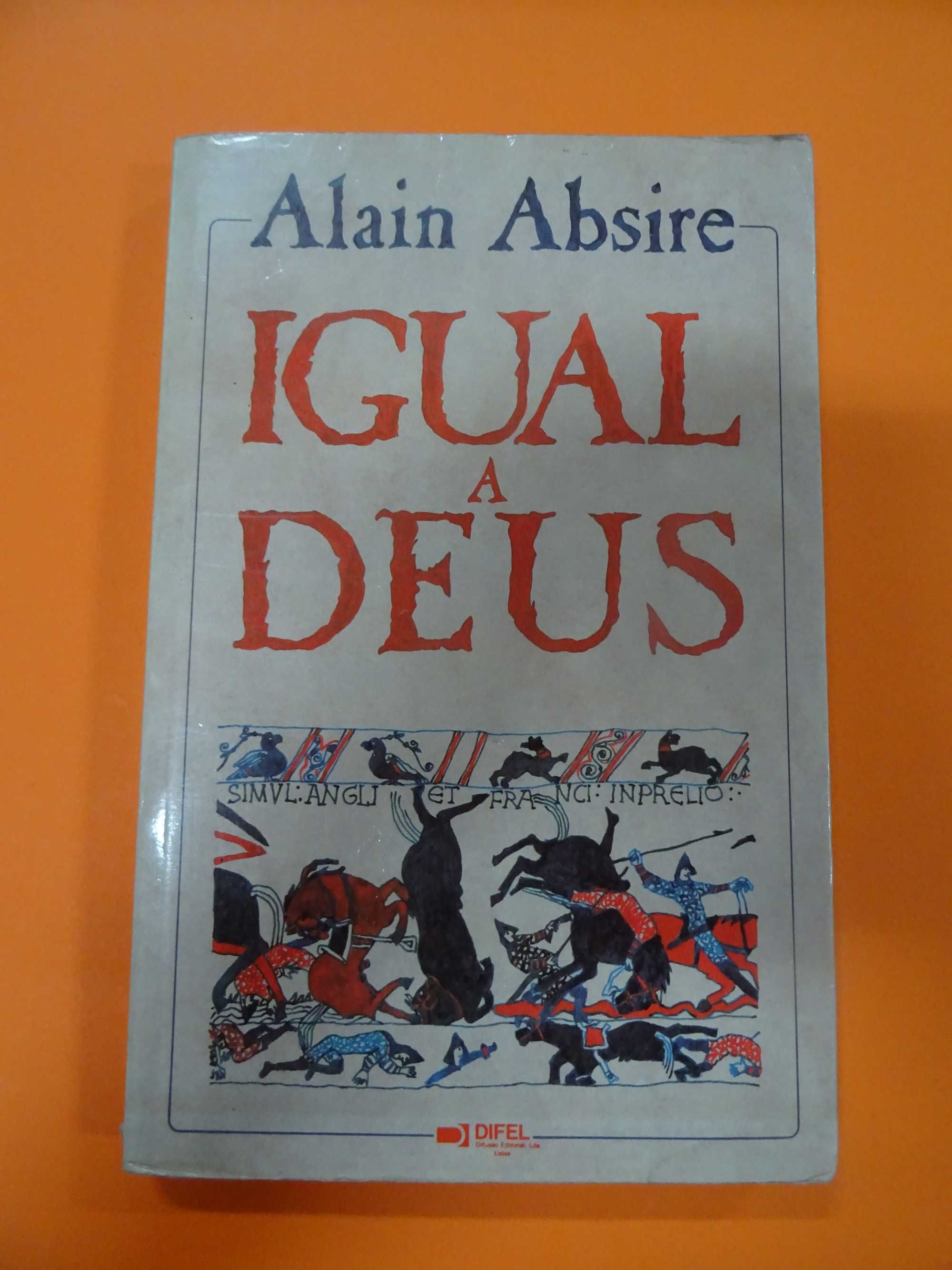 Igual a Deus - Alain Absire