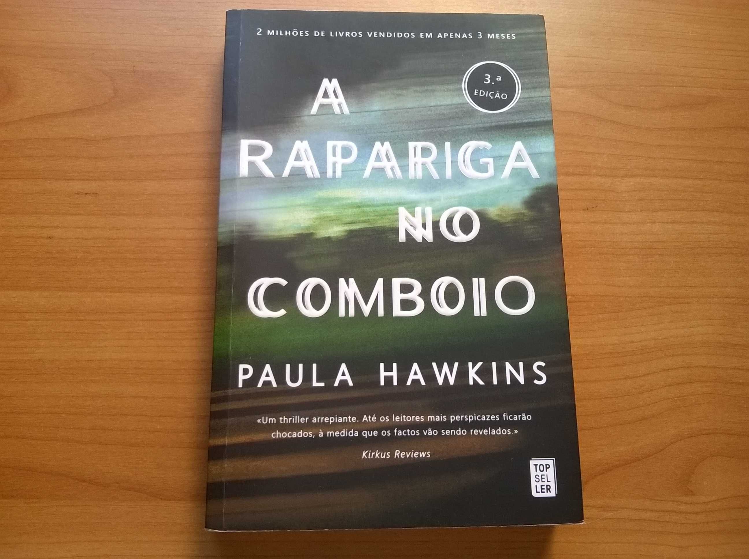 A Rapariga no Comboio - Paula Hawkins (portes grátis)