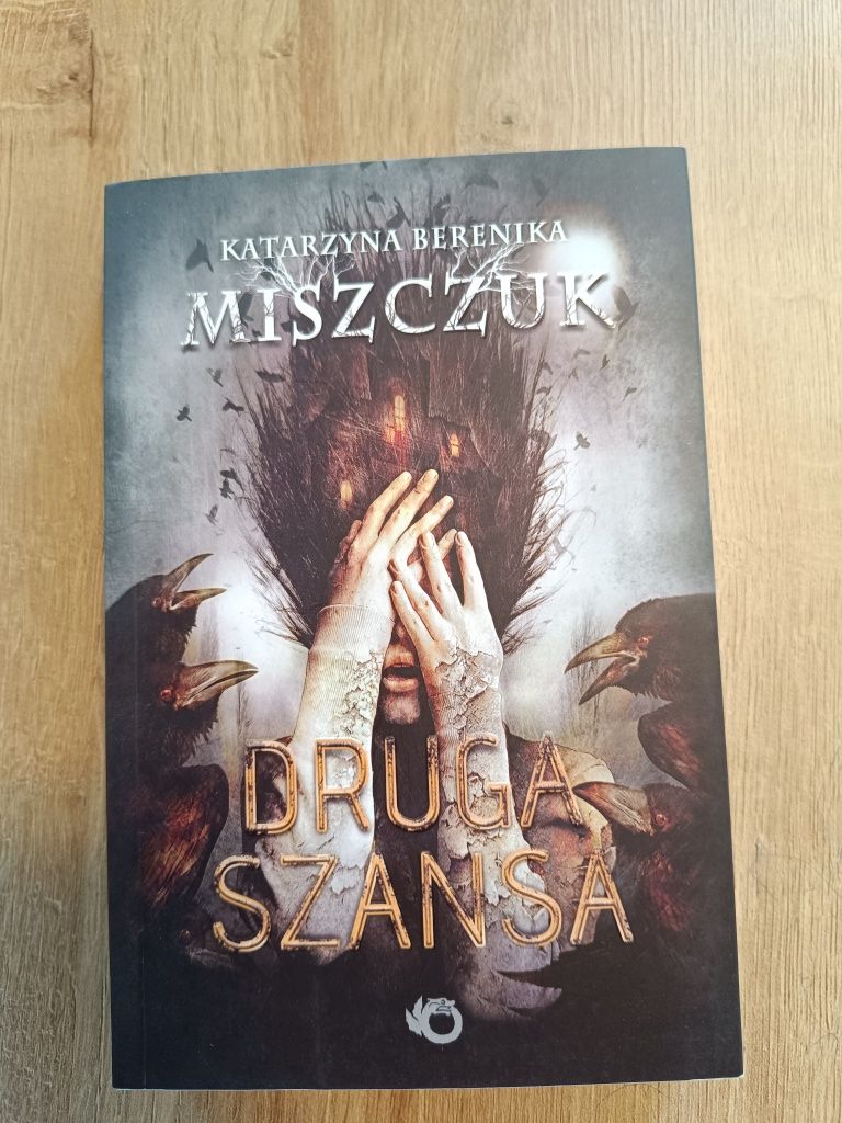 Druga Szansa Katarzyna Berenika Miszczuk