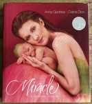 Miracle, A celebration of new life; Anne Geddes
