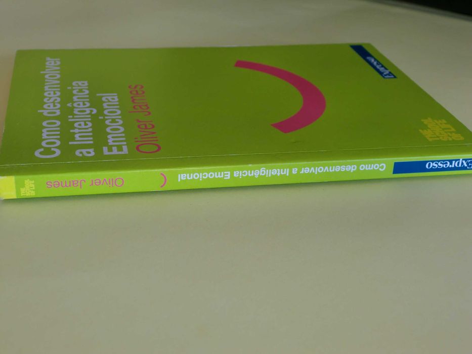 Como desenvolver a Inteligência Emocional de Oliver James