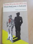 Stefan Wiechecki (Wiech) "Dmuchnij pan w balonik"