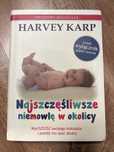 Harvey Karp Najszczęśliwsze niemowlę w okolicy