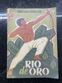 RIO de ORO 1950 Arkady Fiedler