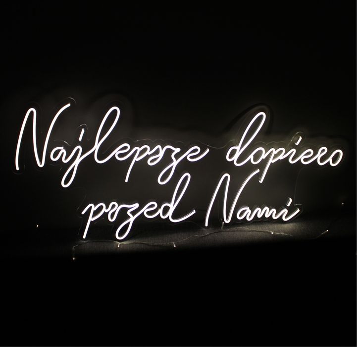 Najlepsze dopiero przed Nami / Neon, led na wesele, ślub do wynajęcia